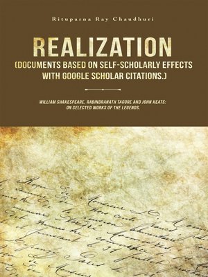 cover image of Realization (Documents Based on Self-Scholarly Effects with Google Scholar Citations.)